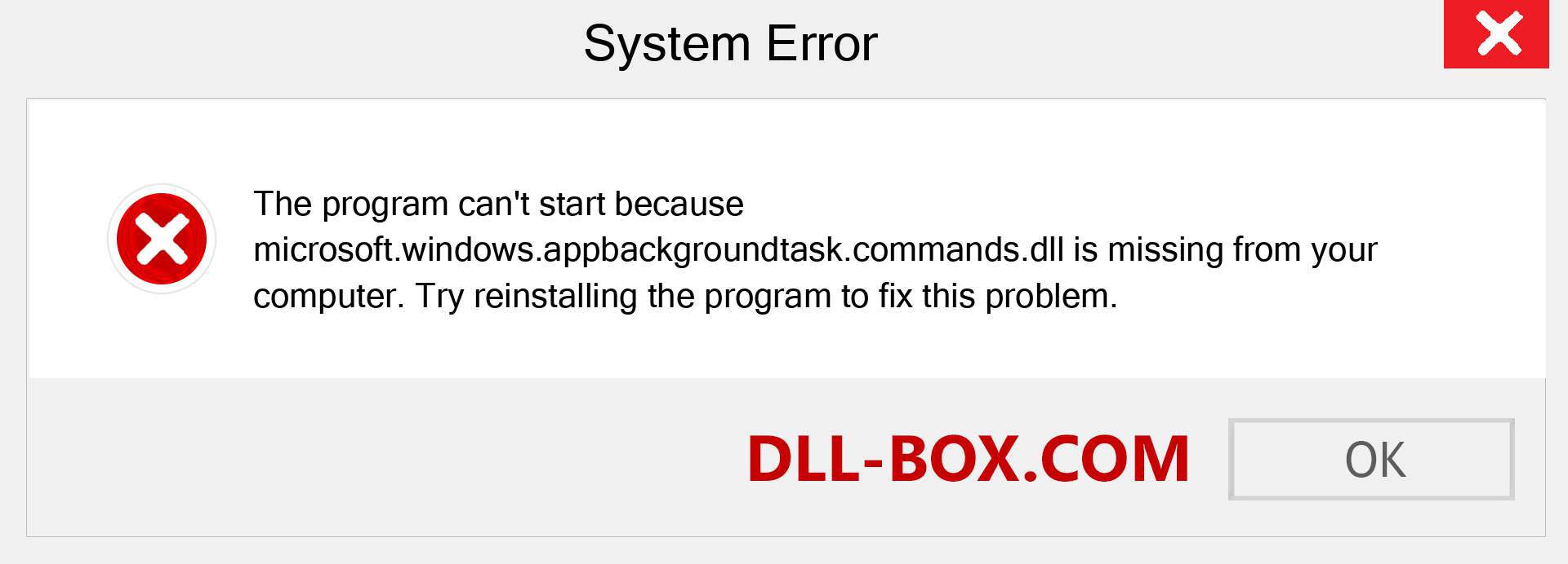  microsoft.windows.appbackgroundtask.commands.dll file is missing?. Download for Windows 7, 8, 10 - Fix  microsoft.windows.appbackgroundtask.commands dll Missing Error on Windows, photos, images